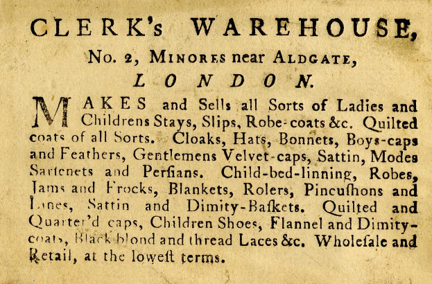 Schwarze-Weiße-Anzeige für Clerk's Warehouse, Nr. 2 Minories in der Nähe von Aldgate, London, mit Text, der seine Angebote beschreibt.