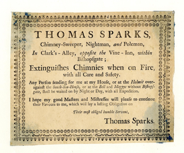 Anzeige für Thomas Sparks, einen Schornsteinfeger und verwandte Dienstleistungen, die in Clark's Alley in der Nähe von Bishopsgate angezeigt wird.